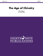 The Age of Chivalry: Conductor Score & Parts