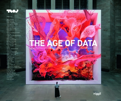 The Age of Data: Embracing Algorithms in Art & Design - Grnberger, Christoph