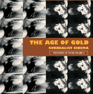 The Age of Gold: Surrealist Cinema