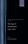 The Age of Humanism, 1540-1630