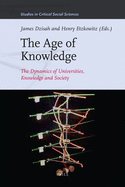 The Age of Knowledge: The Dynamics of Universities, Knowledge & Society