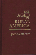 The Aged in Rural America