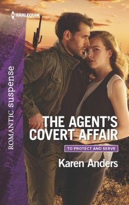 The Agent's Covert Affair - Anders, Karen