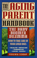 The Aging Parent Handbook