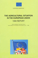 The Agricultural Situation in the European Union
