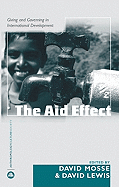 The Aid Effect: Ethnographies of Development Practice and Neo-Liberal Reform