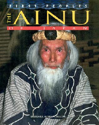 The Ainu of Japan - Poisson, Barbara Aoki