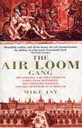 The Air Loom Gang - Jay, Mike