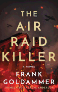 The Air Raid Killer