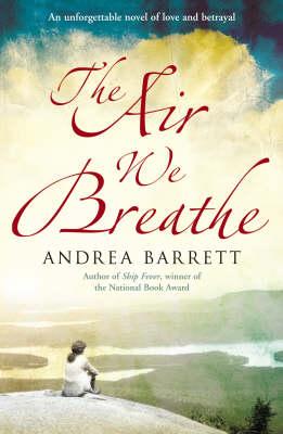 The Air We Breathe - Barrett, Andrea