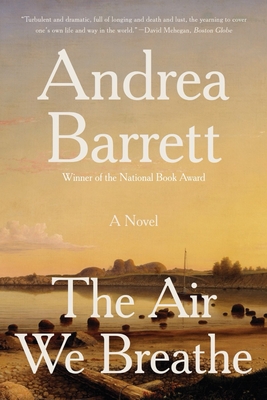 The Air We Breathe - Barrett, Andrea