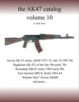 The AK47 catalog volume 10: Amazon edition - Stott, Rob