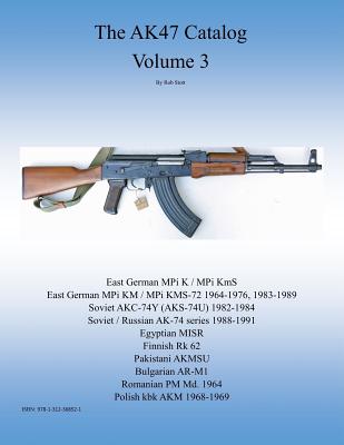 The AK47 Catalog Volume 3 - Stott, Rob