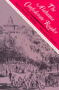 The Alabama Confederate Reader an Exciting Story of the Civil War in Alabama - McMillan, Malcolm C, and MacMillan, Malcolm (Editor), and Ripley, C Peter (Introduction by)