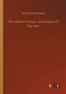 The Albertn' Yanza, Great Basin Of The Nite