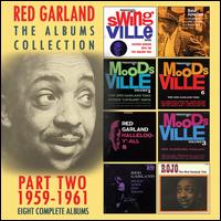 The Albums Collection, Pt. 2: 1959-1961 - Red Garland