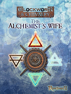 The Alchemist's Wife: Clockwork & Chivalry: Kingdom & Commonwealth I