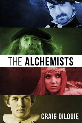 The Alchemists - Dilouie, Craig