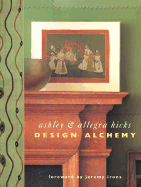 The Alchemy of Design