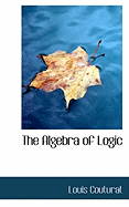 The Algebra of Logic