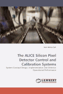 The Alice Silicon Pixel Detector Control and Calibration Systems