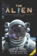 The Alien: Seed Planet Initiative Book 1