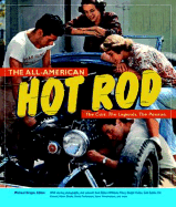 The All-American Hot Rod - Voyageur Press