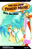 The All-New Tenchi Muyo!, Vol. 4: Girls Get Busy