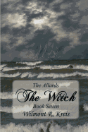 The Allards Book Seven: The Witch