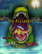 The Alligator and his Yummy Fish Dish