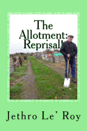 The Allotment.....Reprisal!