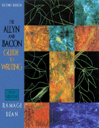 The Allyn & Bacon Guide to Writing: Brief Edition - Ramage, John D., and Bean, John C.