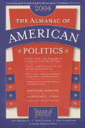 The Almanac of American Politics, 2004 - Barone, Michael, and Cohen, Richard E