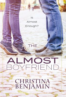 The Almost Boyfriend - Benjamin, Christina