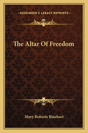 The Altar Of Freedom