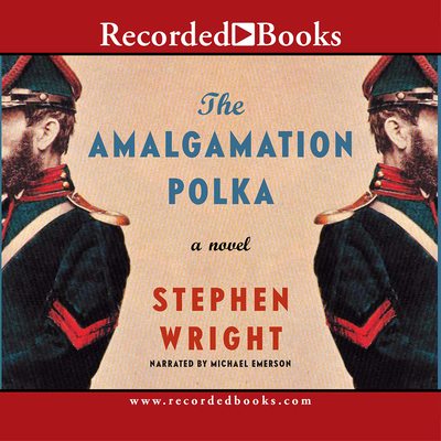 The Amalgamation Polka - Wright, Stephen, and Emerson, Michael (Narrator)