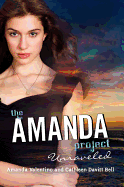 The Amanda Project: Unraveled