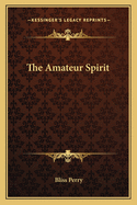 The Amateur Spirit