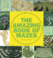 The Amazing Book of Mazes