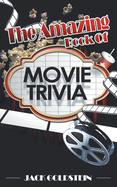 The Amazing Book of Movie Trivia