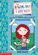 The Amazing Days of Abby Hayes, the #06: The Pen Is Mightier Than the Sword: The Pen Is Mightier Than the Sword