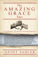 The Amazing Grace Tour: A Journey of Racial Reconciliation
