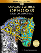 The Amazing World of Horses: Adult Coloring Book