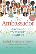 The Ambassador: Growing Community Leaders