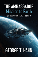 The Ambassador: Mission to Earth