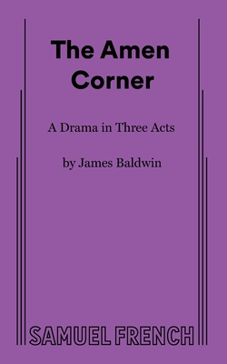 The Amen Corner - Baldwin, James, PhD