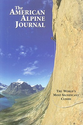 The American Alpine Journal, Volume 51: Issue 83 - Harlin, John, III (Editor)