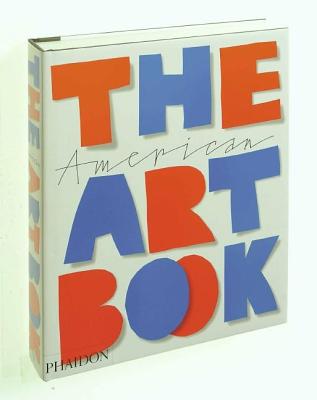 The American Art Book - Phaidon Press