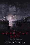 The American Boy: A Gothic Mystery