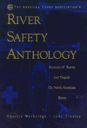 The American Canoe Association's River Safety Anthology